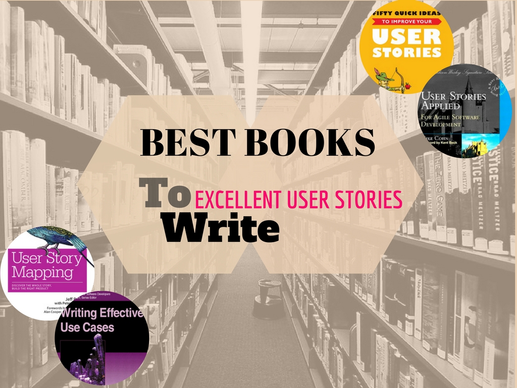 Top Books To Write Good User Stories in Agile Scrum Methodology