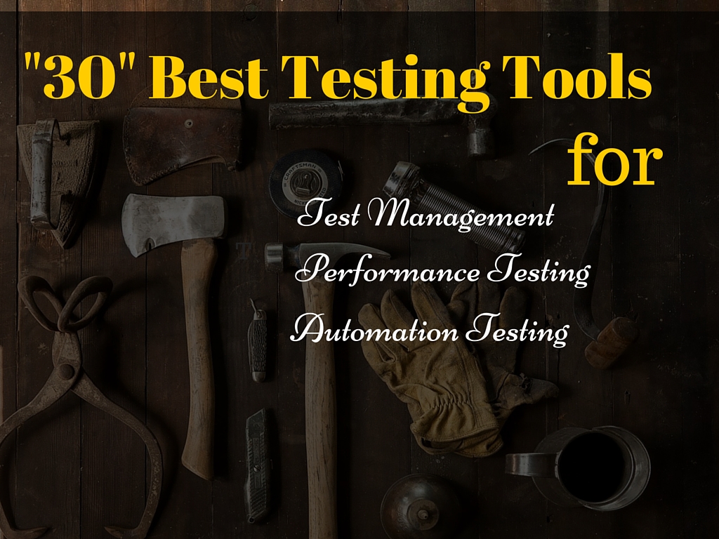 30-Best-Testing-Tools