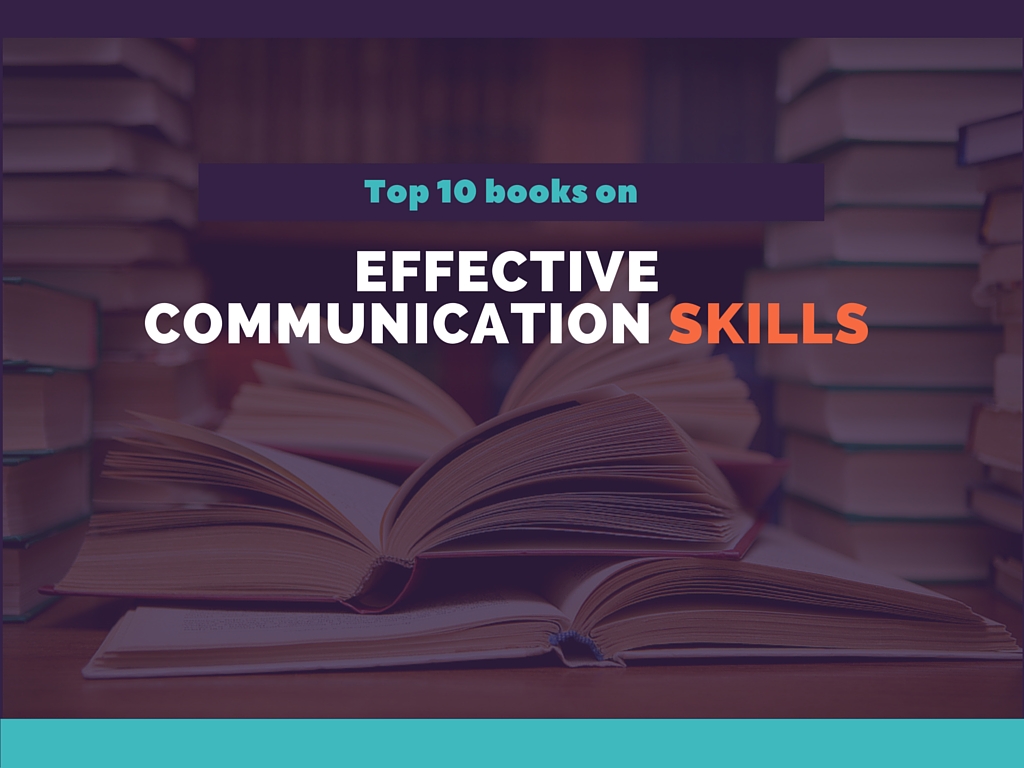 Top 10 Books On How to improve Effective Communication Skills