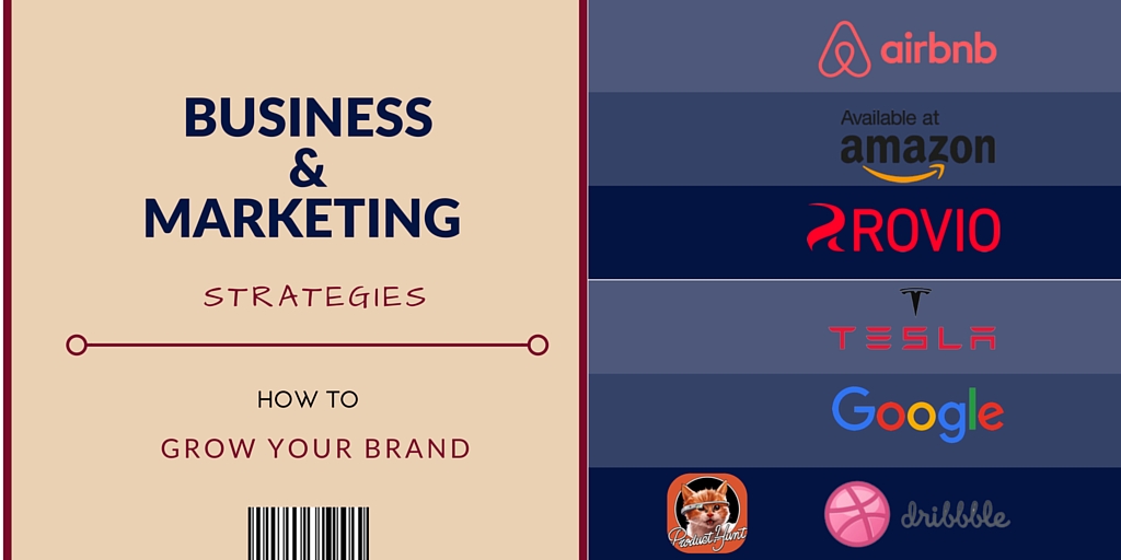 Business and marketing Strategies Top 7 Examples You Should Know About