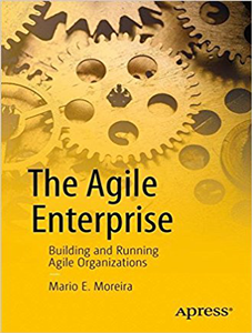 The-Agile-Enterprise-Building-and-Running-Agile-Organizations